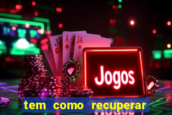 tem como recuperar dinheiro perdido em apostas